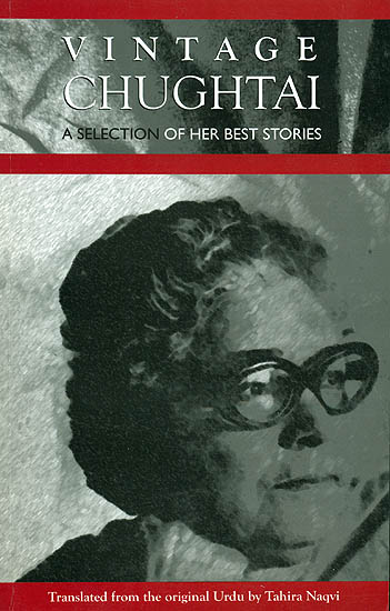 Vintage Chughtai (A Selection of Her Best Stories)