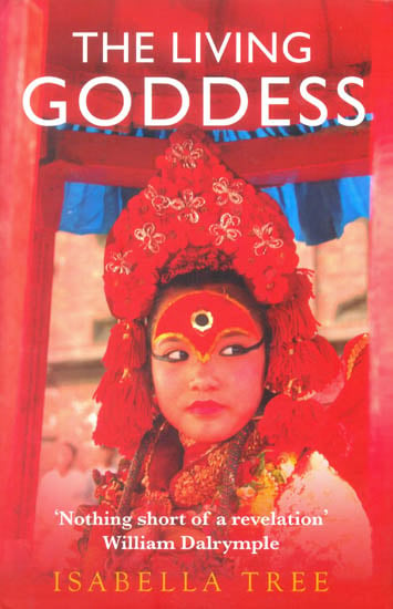 The Living Goddess (A Journey into The Heart of Kathmandu)