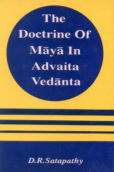 The Doctrine of Maya in Advaita Vedanta (An Old and Rare Book)