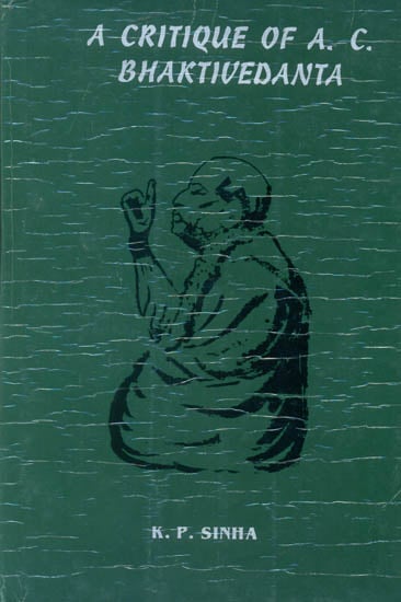 A Critique of A. C. Bhaktivedanta (A Old Book)