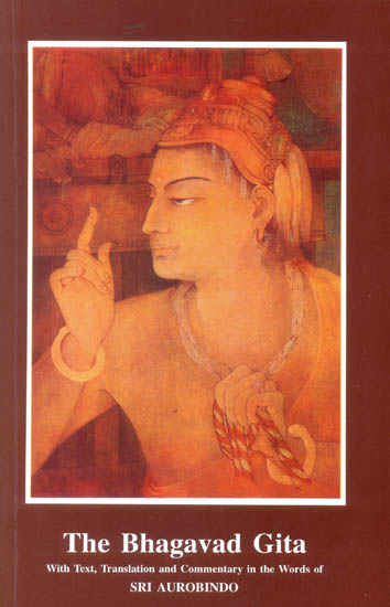 The Bhagavad Gita with Commentary of Sri Aurobindo