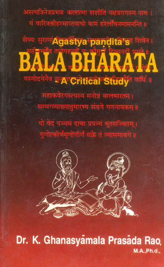 Agastya Pandita's Bala Bharata -A Critical Study