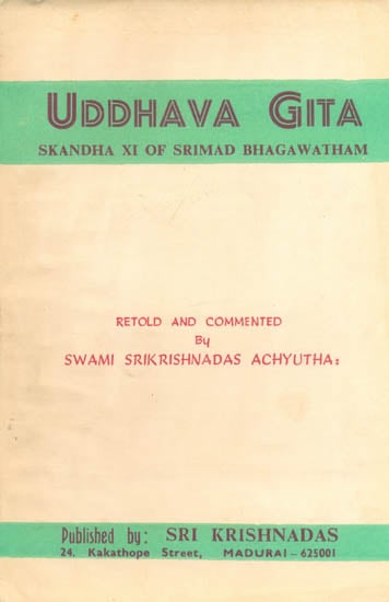 Uddhava Gita (Skandha XI of Srimad Bhagawatham) (A Rare Book)