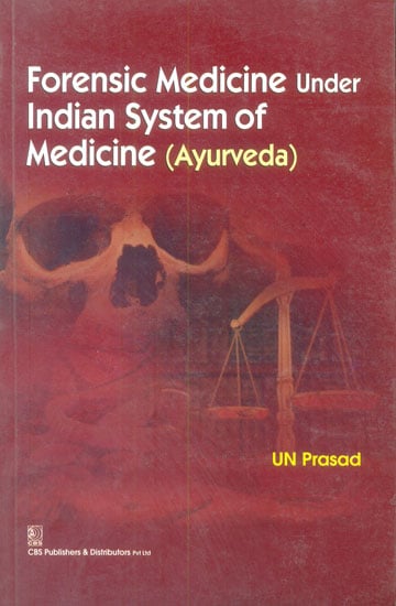 Forensic Medicine Under Indian System of Medicine (Ayurveda)