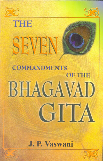 The Seven Commandments of the (Bhagavad Gita)