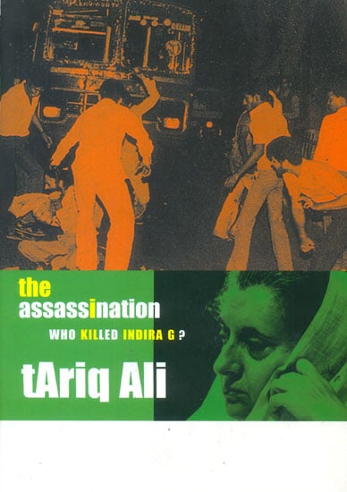 The Assasssination (Who Killed Indira G ?)