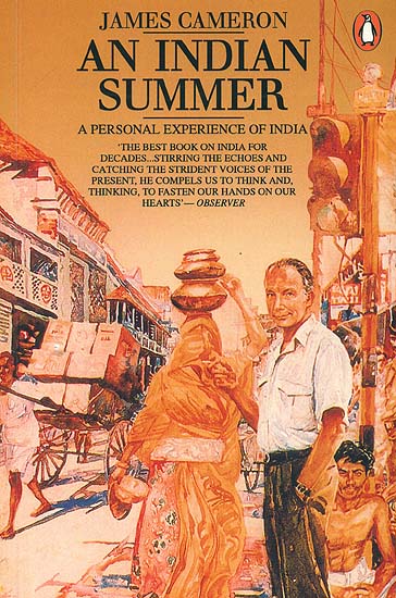 An Indian Summer (A Personal Experience of India)