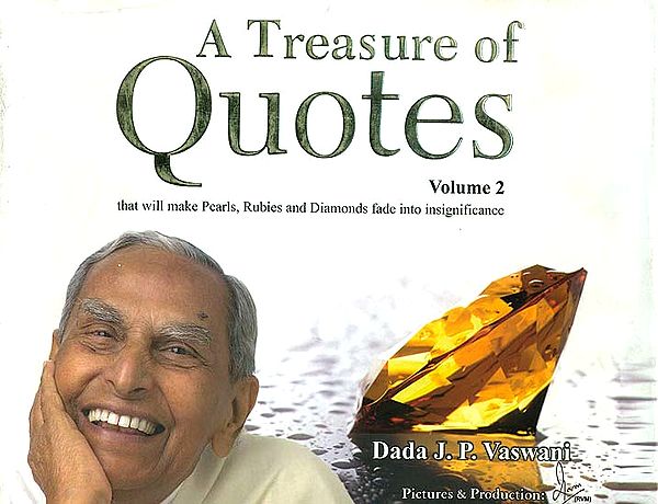 A Treasure of Quotes: That Will Make Pearls, Rubies and Diamonds Fade Into Insignificance (Volume 2)