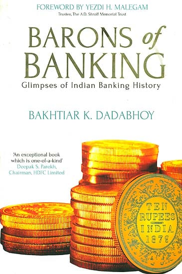Barons of Banking (Glimpes of Indian Banking History)