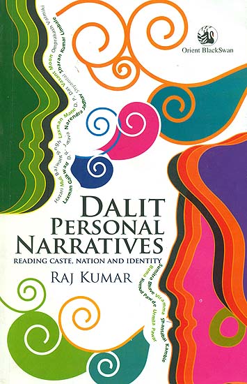 Dalit Personal Narratives (Reading Caste, Nation and Identity)