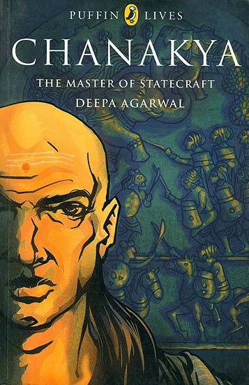 Chanakya (The Master of Statecraft)