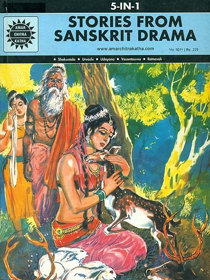 Stories From Sanskrit Drama: Shakuntala, Urvashi, Udayana, Vasantasena, Ratnavali (Comic)