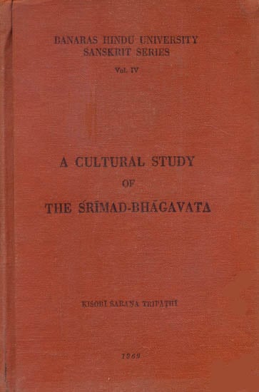 A Cultural Study of the Srimad-Bhagavata (An Old and Rare Book)