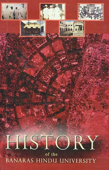 History of the Banaras Hindu University (A Big Book)