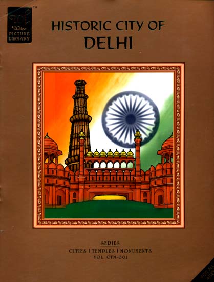 Historic City of Delhi