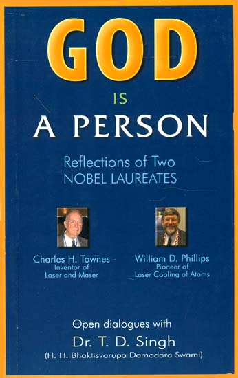 God Is A Person (Reflections of Two Nobel Laureates)