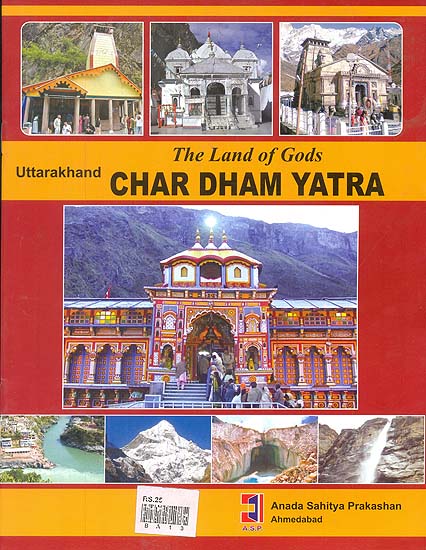 The Land of Gods Uttarakhand Char Dham Yatra
