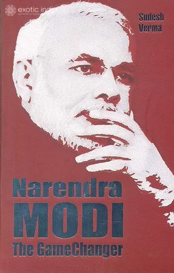 Narendra Modi The Gamechanger