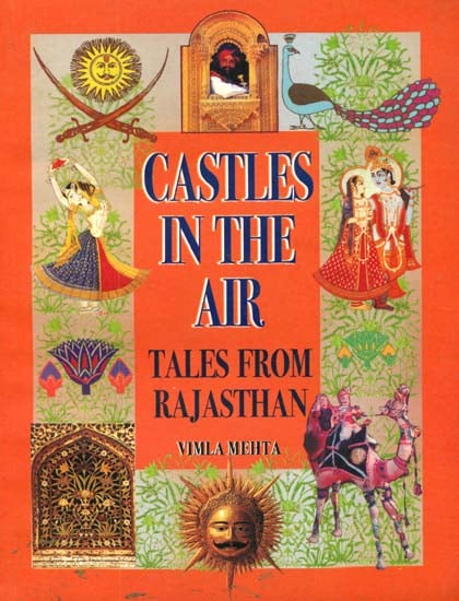 Castles In The Air (Tales From Rajasthan)