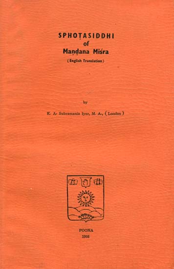 Sphotasiddhi of Mandana Misra - A Rare Book