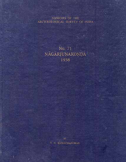 Nagarjunakonda (Memoirs of Archaeological Survey of India)