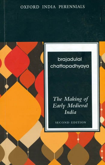 The Making of Early Medieval India