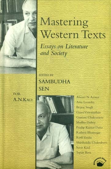 Mastering Western Texts (Essays on Literature and Society)