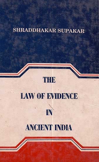 The Law of Evidence in Ancient India (An Old and Rare Book)