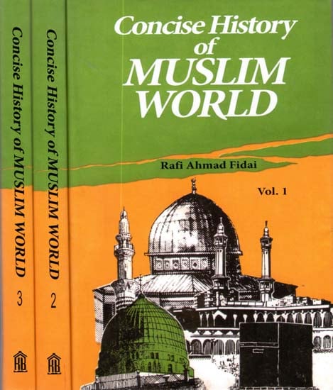 Concise History of Muslim World (Set of 3 Volumes)