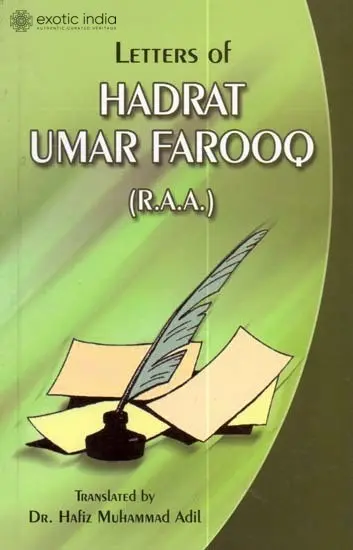 Letters of Hadrat Umar Farooq (R.A.A.)