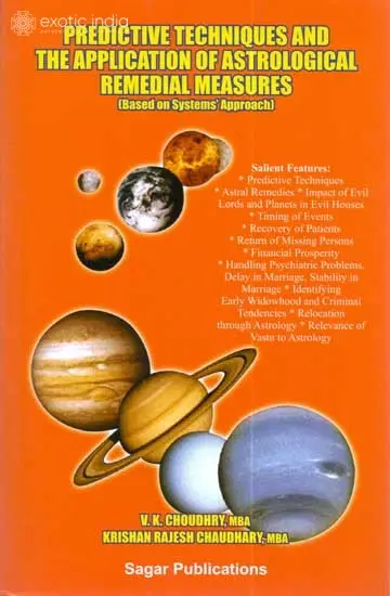 Predictive Techniques and the Application of Astrological Remedial Measures