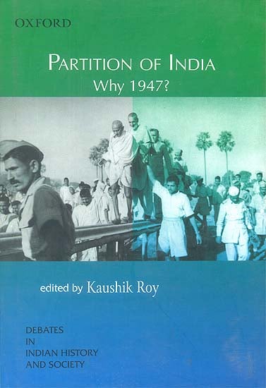 Partition of India Why 1947?