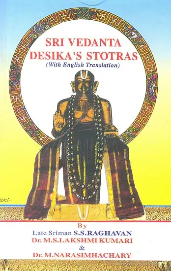 Sri Vedanta Desika’s Stotras