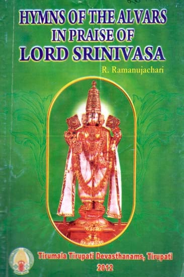 Hymns of the Alvars in Praise of Lord Srinivasa