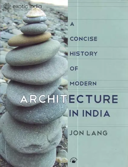 A Concise History of Modern Architecture in India