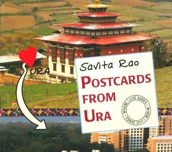 Postcards From Ura (Bhutan)