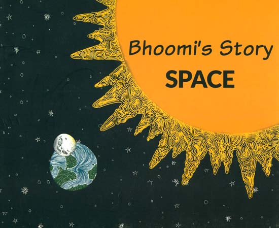 Bhoomi's Story - Space