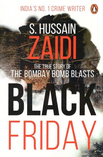 Black Friday (The True Story of the Bombay Bomb Blasts)