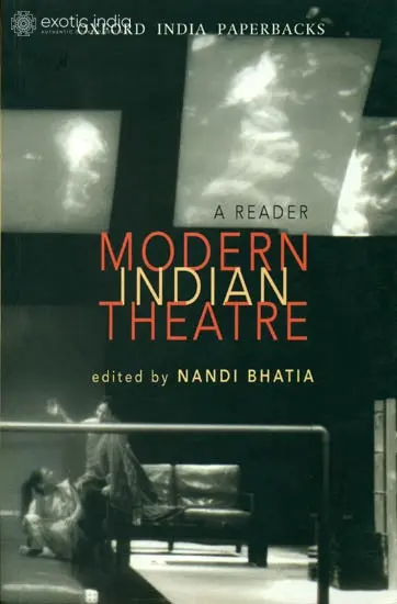 Modern Indian Theatre (A Reader)