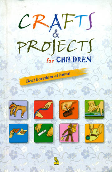 Crafts and Projects for Children