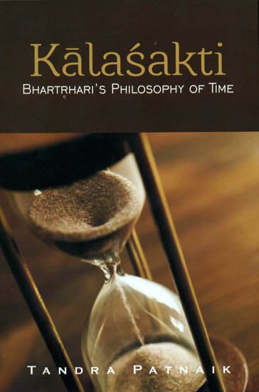 Kalasakti Bhartrhari’s Philosophy of Time