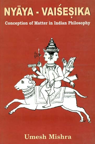 Nyaya-Vaisesika (Conception Matter in Indian Philisophy)