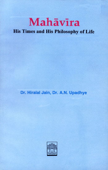 Mahavira (His Times and His Philosophy of Life ) (An Old and Rare Book)