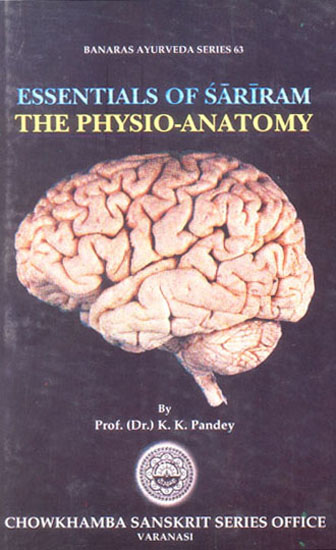 Essential of Sariram (The Physio- Anatomy)