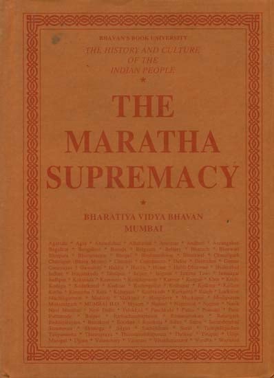 The Maratha Supremacy: The History and Culture of the Indian People (Volum VIII)