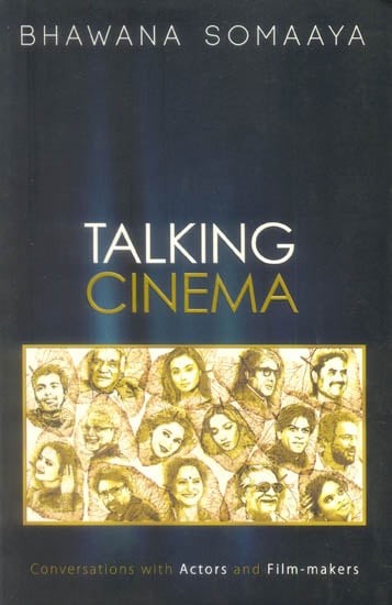 Talking Cinema (Conversations with Actors and Film-Makers)