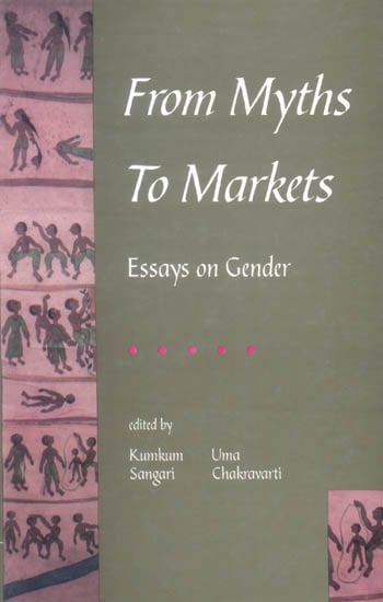 From Myths to Markets (Essays on Gender)