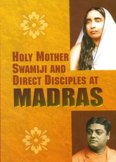 Holy Mother, Swamiji and Direct Disciples at Madras