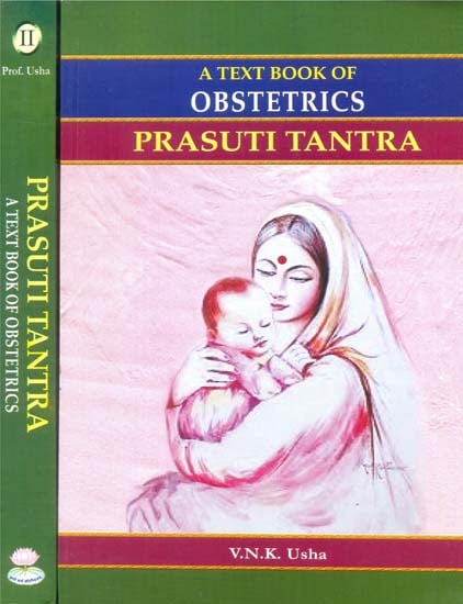 Prasuti Tantra: A Text Book of Obstetrics (Set of 2 Volumes)