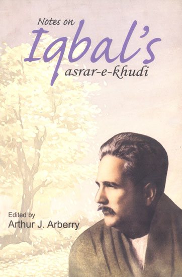 Notes on Iqbal's Asrar-e-Khudi